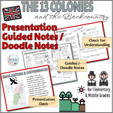 The 13 Colonies & The Backcountry: Presentation & Guided N