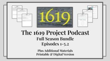 Preview of The 1619 Project Podcast Full Season Bundle! Growing
