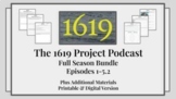 The 1619 Project Podcast Full Season Bundle! Growing