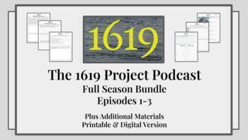 Preview of The 1619 Project, The New York Times Podcast: Episodes 1-3 BUNDLE!!