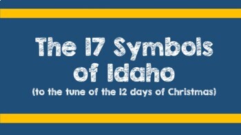Preview of The 17 Symbols of Idaho Song