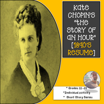 Preview of "The Story of an Hour" 1890's Resume