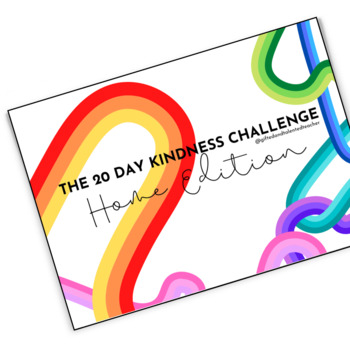 Preview of The 20 Day Kindness Challenge - Home Edition