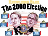 The 2000 Election (Bush vs. Gore) Digital Knowledge Bank