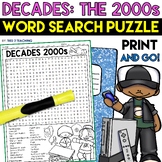 The 2000s Decade Word Search Puzzle History Word Find Activity