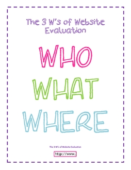 Preview of The 3 W's of Website Evaluation 