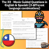 The 33 -Editable Movie guide Spanish & English questions C