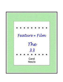 Preview of The 33 ~ Los 33 ~ Movie Guide + Overhead