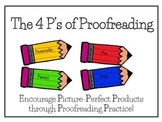 The 4 P's of Proofreading- Writing Resource