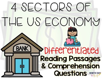 Preview of The 4 Sectors of the US Economy Differentiated Leveled Text Reading Passages