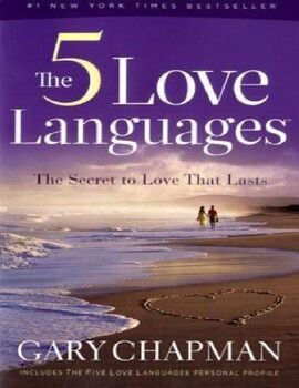 the 5 love languages the secret to love that lasts