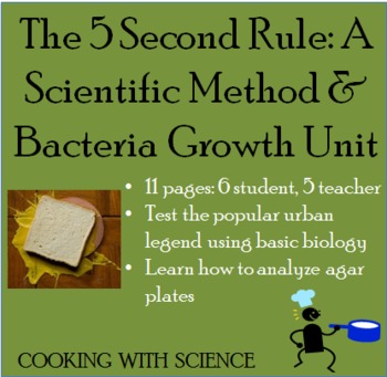 Preview of The 5 Second Rule: A Scientific Method & Bacteria Growth Unit(4 Lesson Bundle)