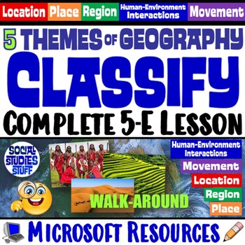 Preview of Classify the Five Themes of Geography 5E Lesson | 5 Theme WalkAround | Microsoft