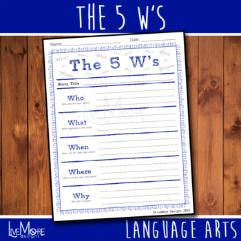 Preview of The 5 W's - Who, What, When, Where, and Why - Worksheet