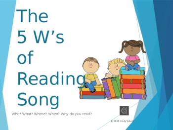 Preview of The 5 W's of Reading (song and activities)