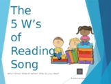 The 5 W's of Reading (song and activities)
