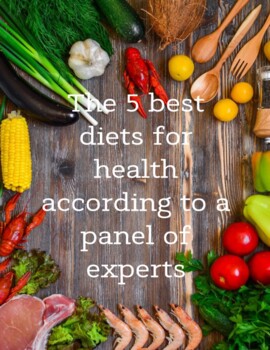 Preview of The 5 best diets for health according to a panel of experts