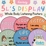 The 5L'S / Whole Body Listening Posters | DAISY THEME *EDITABLE*