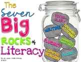 The 7 Big Rocks of Literacy Posters - ELA Essentials All K