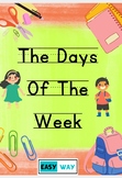 The 7 Days Of The Week for kids.