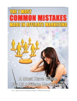 Preview of The 7 Most Common Mistakes Made in Affiliate Marketing