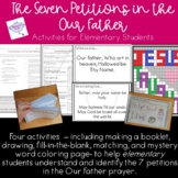 The 7 Petitions in the Our Father for Elementary Students