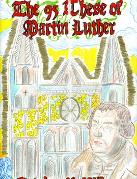 Preview of The 95 These of Martin Luther; Common Core Approach