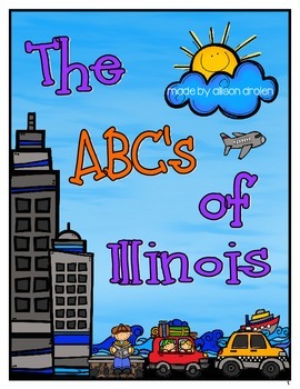 Preview of The ABC's of Illinois!