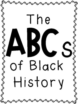 Preview of The ABCs of Black History Book (Editable Powerpoint)