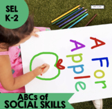 The ABCs of Social Skills - an SEL tool for mindfulness, g