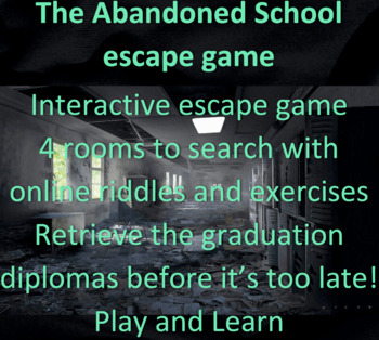 Preview of The Abandoned School Escape Room Game - 100% interactive and customizable game!