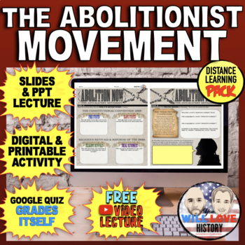 Preview of The Abolitionist Movement | Digital Learning Pack
