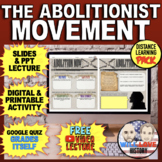 The Abolitionist Movement | Digital Learning Pack
