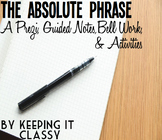 The Absolute Phrase: A Prezi, Guided Notes, Bell Work and 