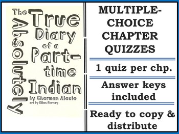 Preview of The Absolute True Diary of a Part-Time Indian Multiple Choice Quizzes