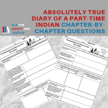 Preview of The Absolutely True Diary of a Part-Time Indian- Chapter-by-Chapter Questions