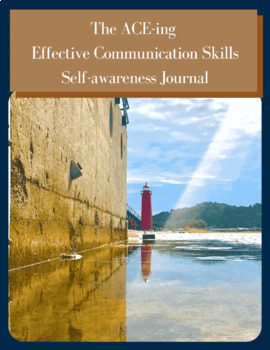 Preview of The Ace-ing Effective Communication Skills Self-Awareness Journal