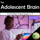 The Adolescent Brain - Growth Mindset Reading Passage & Ac