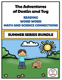 The Adventures of Dustin and Tug Summer Series BUNDLE