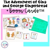 The Adventures of Gina and George Gingerbread + Boom Cards