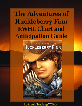 Preview of The Adventures of Huckleberry Finn Anticipation Guide and KWHL Chart