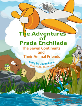 Preview of The Adventures of Prada Enchilada, The Seven Continents and Their Animal Friends