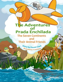 Preview of The Adventures of Prada Enchilada, The Seven Continents and Their Animal Friends