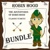 The Adventures of Robin Hood (Classic Starts) Unit BUNDLE