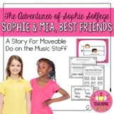 The Adventures of Sophie Solfege - Sophie & Mia, Best Friends