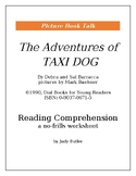 The Adventures of Taxi Dog: Reading Comprehension