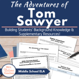 The Adventures of Tom Sawyer Background Information Resources