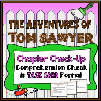 Preview of The Adventures of Tom Sawyer Chapter Check-Up Cards