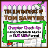 The Adventures of Tom Sawyer Chapter Check-Up Cards