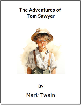Preview of The Adventures of Tom Sawyer * (Lesson Plan)